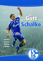 ISBN 9783865912886: Mit Gott auf Schalke