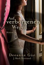 ISBN 9783865915733: Auf verborgenen Wegen - Roman.