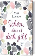 ISBN 9783865916358: Schön, dass es dich gibt