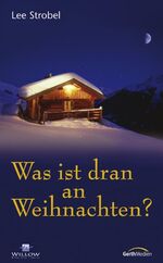 ISBN 9783865918314: Was ist dran an Weihnachten?