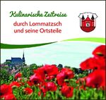 ISBN 9783865956248: Kulinarische Zeitreise durch Lommatzsch und seine Ortsteile