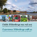 ISBN 9783865956880: Wittenberge - Erlebe Wittenberge neu mit uns