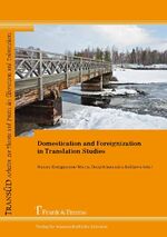 ISBN 9783865964038: Domestication and Foreignization in Translation Studies