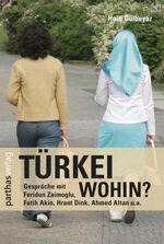 Türkei wohin?