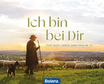 ISBN 9783866037908: Ich bin bei dir - Der gute Hirte und Psalm 23