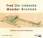 ISBN 9783866040519: Der siebente Brunnen – Ungekürzte Lesung