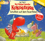 ISBN 9783866043053: Der kleine Drache Kokosnuss - Schulfest auf dem Feuerfelsen – Hörspiel