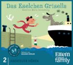 ISBN 9783866043886: Das Eselchen Grisella - ELTERN-Edition "Abenteuer Hören" 2. 2 CD