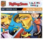 ISBN 9783866045774: American Psycho - Rolling Stone - Talking Books