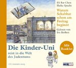 ISBN 9783866048201: Warum Schabbat schon am Freitag beginnt - Die Kinder-Uni reist in die Welt des Judentums