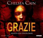 ISBN 9783866048386: Grazie [Tonträger] : Thriller, Lesung ; gekürzte Lesung. Chelsea Cain. Gelesen von Oliver Brod. Aus dem Amerikan. von Fred Kinzel. Kürzung: Karin Weingart. Regie: Wolf-D. Fruck