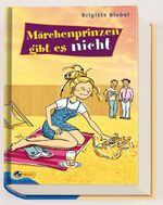 ISBN 9783866062214: Märchenprinzen gibt es nicht - Nelson Mädchenromane