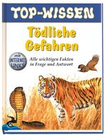 ISBN 9783866063082: Tödliche Gefahren – Nelson Top-Wissen