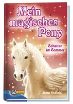 ISBN 9783866063402: Mein magisches Pony - Schatten im Sommer