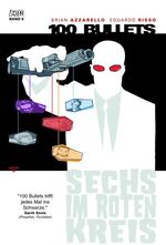 ISBN 9783866073593: 100 Bullets - Bd. 6: Sechs im roten Kreis