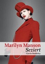 ISBN 9783866081215: Buch und CD. Marilyn Manson - Seziert + CD LEST WE FORGOT. THE BEST OF . 18 Titel