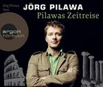 ISBN 9783866104426: Pilawas Zeitreise – Rätselhaftes und Überraschendes aus unserer Geschichte