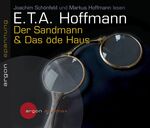 ISBN 9783866104976: Der Sandmann & Das öde Haus  -  gelesen von Joachim Schönfeld und Markus Hoffmann