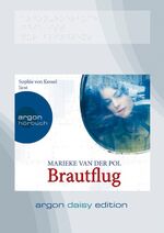 ISBN 9783866107724: Brautflug (DAISY Edition)