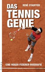 ISBN 9783866120884: Das Tennisgenie - Eine Roger Federer-Biografie