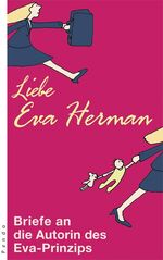 ISBN 9783866121256: Liebe Eva Herman,  -  Briefe an die Autorin des Eva-Prinzips