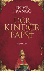 ISBN 9783866122765: Der Kinderpapst – Roman