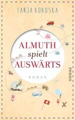 ISBN 9783866123526: Almuth spielt auswärts