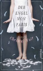 ISBN 9783866124158: Der Engel von Paris: Roman Noir, Christel and Stratthaus, Bernd