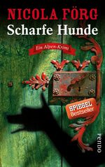 ISBN 9783866124189: Scharfe Hunde - Ein Alpen-Krimi