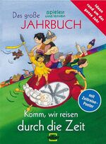 ISBN 9783866132887: Komm, wir reisen durch die Zeit