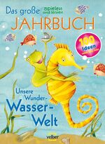 ISBN 9783866135819: Unsere Wunder-Wasser-Welt