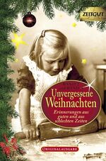 ISBN 9783866141643: Unvergessene Weihnachten. Doppelband 2 - Zusammengestellt aus Band 2 und 4 in einem Buch - Erinnerungen aus guten und aus schlechten Zeiten 1922 - 1994