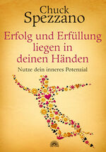 ISBN 9783866161559: Erfolg und Erfüllung liegen in deinen Händen - Nutze dein inneres Potenzial