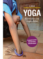 ISBN 9783866163379: Yoga für Kinder und Jugendliche - Ausgeglichenheit, Konzentration, Selbständigkeit