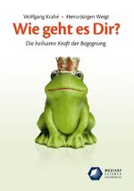 Wolfgang Krahé: Wie geht es Dir?
