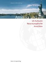 ISBN 9783866180321: Amerika und wir - US-Kulturen - Neue europäische Ansichten