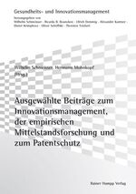 ISBN 9783866182103: Ausgewählte Beiträge zum Innovationsmanagement, zur empirischen Mittelstandsforschung und zum Patentschutz