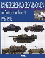 ISBN 9783866190238: Panzergrenadierdivision der Deutschen Wehrmacht 1939-1945