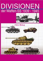 ISBN 9783866190399: Divisionen der Waffen-SS 1939-1945