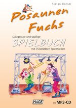 ISBN 9783866264021: Posaunen Fuchs Spielbuch (mit MP3-CD) – Das geniale und spaßige Spielbuch mit 75 beliebten Stücken