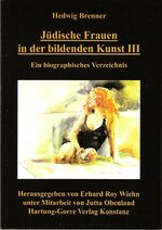 ISBN 9783866281202: Jüdische Frauen in der bildenden Kunst / Jüdische Frauen in der bildenden Kunst III - Ein biographisches Verzeichnis