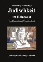 ISBN 9783866288133: Jüdischkeit im Holocaust – Überlebensgeist und Überlebenskraft