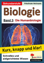 Biologie Band 3: Die Humanbiologie