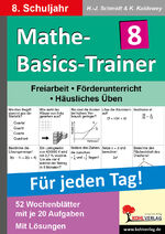 ISBN 9783866323650: Mathe-Basics-Trainer / Klasse 8 - Grundlagentraining für jeden Tag im 8. Schuljahr