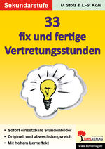 33 fix und fertige Vertretungsstunden Sekundarstufe