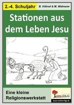 ISBN 9783866326712: Stationen aus dem Leben Jesu – Eine kleine Religionswerkstatt