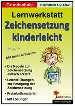 ISBN 9783866327238: Lernwerkstatt Zeichensetzung kinderleicht / Grundschule – Die Regeln zur Zeichensetzung einfach erklärt