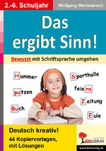 ISBN 9783866329423: Das ergibt Sinn! - Bewusst mit der Schriftsprache umgehen