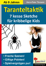 ISBN 9783866329737: Taranteltaktik - 7 kesse Sketche für kribbelige Kids