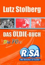 Das Oldie-Buch: Die 70er